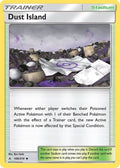 Dust Island 168/214  - Reverse Holofoil SM  Unbroken Bonds - Uncommon