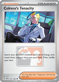 Colress's Tenacity 057  - Reverse Holofoil League & Championship Cards - Promo