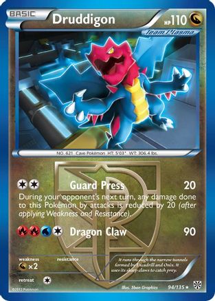 Druddigon (Team Plasma) 094  - Reverse Holofoil Plasma Storm - Rare
